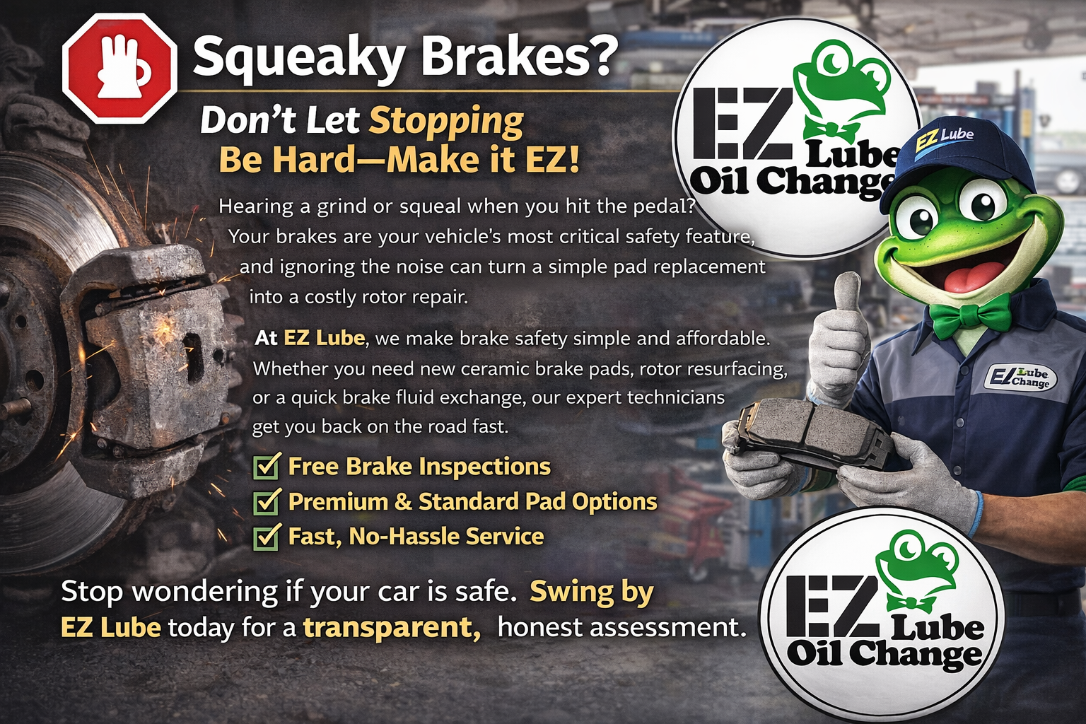 A mechanic in a blue uniform with an "EZ Lube" logo is working on the brake assembly of a grey car raised on a blue hydraulic lift inside a garage. A large white banner above hangs from the ceiling with the black and green "EZ Lube Oil Change" logo featuring a frog. On a workbench in the foreground, there is a white sign with red text that reads "FREE BRAKE INSPECTION," along with various tools and brake pads. The entire scene is framed within a white circle.