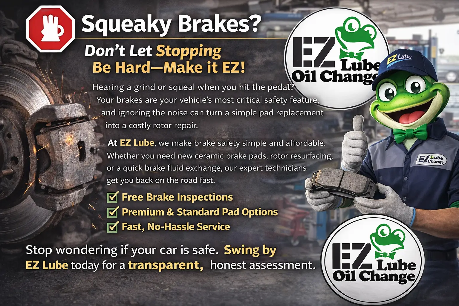 A mechanic in a blue uniform with an "EZ Lube" logo is working on the brake assembly of a grey car raised on a blue hydraulic lift inside a garage. A large white banner above hangs from the ceiling with the black and green "EZ Lube Oil Change" logo featuring a frog. On a workbench in the foreground, there is a white sign with red text that reads "FREE BRAKE INSPECTION," along with various tools and brake pads. The entire scene is framed within a white circle.